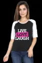 Live Love Laugh Raglan T-Shirt – Women’s Half Sleeve