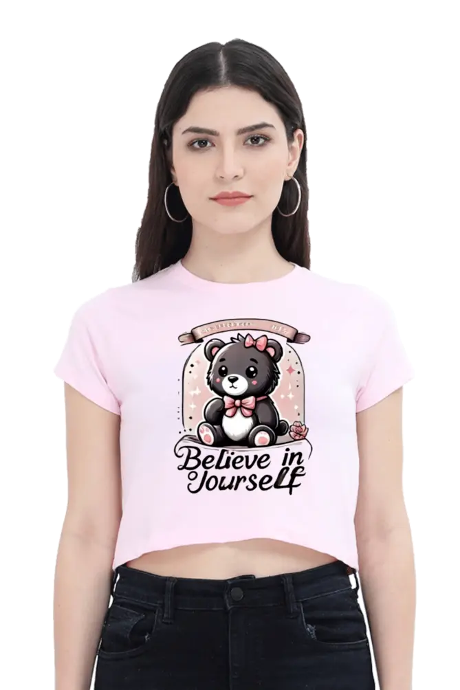 Believe in Yourself" Teddy crop top – Cute & Motivational Tee by Zteezz